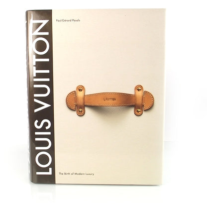 Louis Vuitton The Birth of Modern Luxury Book by Pasols 1 of 5